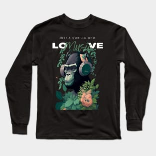 Funny music design, just a gorilla who love music graphic design Long Sleeve T-Shirt